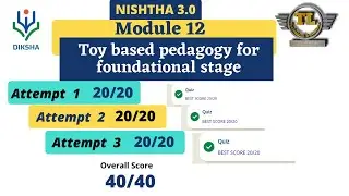 Nishtha 3.0 module 12 answers || Diksha || Toy based pedagogy for foundational stage ||