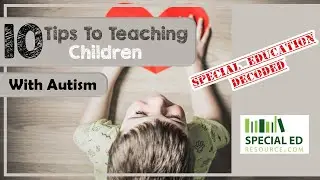 Tips For Parents | Teaching Children With Autism