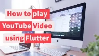 Flutter How to play YouTube video in the application using Flutter UI toolkit.