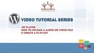 JW Player - How to upload a audio or video file & create a playlist