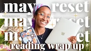 may monthly reset & reading wrap up 🌻📚🔖✨ reflections, goal setting, and book reviews