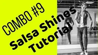 Salsa On 2 Shines/Footwork Tutorial: Combo 9 (Tap, cross-cross, flare step)