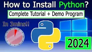 How to Install Python on Windows 10/11 | 2024 Update | Demo Python Program