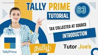 Tax Collected at Source in Tally Prime | Tamil | Tutor Joes