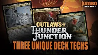 Three Unique DECK TECHS from Outlaws of Thunder Junction