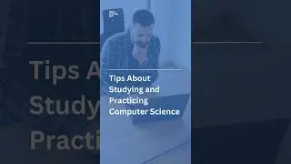 Tips About Studying and Practicing Computer Science Part 3 (Practice Coding)