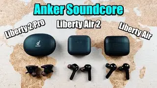 Anker Soundcore Liberty Air 2 | die logische Evolution