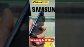 Samsung M 32 Blue Colour 😱😱😱😱😱😱⚡️⚡️⚡️😎