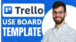 Use Template in Board in Trello - EASY How To Guide