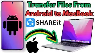 How to Transfer Files From Android to Mac Using Shareit