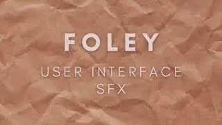 Foley User Interface Sound Effects No Copyright