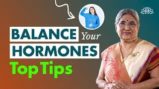 How to balance hormones naturally in Men & Women | Foods & Tips for hormonal imbalance