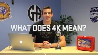 What Does 4K Mean?