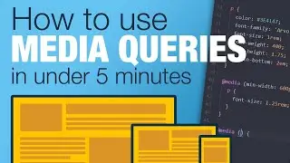 Learn how to use CSS Media Queries in less than 5 minutes