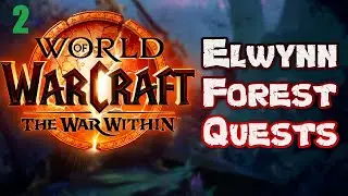 Elwynn Forest Quests Ep 2 Bear Druid - World of Warcraft The War Within TWW Expansion 2024