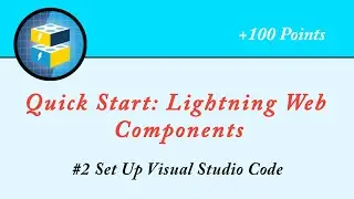 Set Up Visual Studio Code||Quick Start: Lightning Web Components||Salesforce||Trailhead