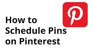 How to schedule pins on Pinterest 2021