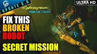 Fix This BROKEN ROBOT 1R-ONC-LAD Here's How | Cyberpunk 2077: PHANTOM LIBERTY