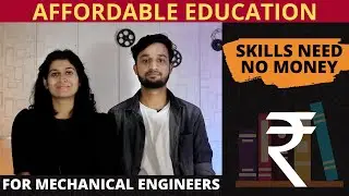 Affordable education for Mechanical engineers | UNEMPLOYMENT | INDUSTRIAL TREND |
