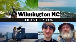 Best Things To Do In Wilmington NC | Wilmington Travel Guide