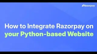 Razorpay Payment Gateway Integration in Python Website