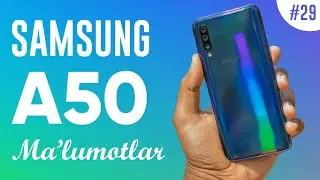 Samsung Galaxy A50 Haqida Malumotlar !!!