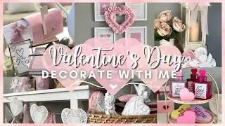 VALENTINES DAY DECORATE WITH ME 2024 💗 VALENTINES DAY DECOR | SIMPLE VALENTINES DAY DECORATING IDEAS