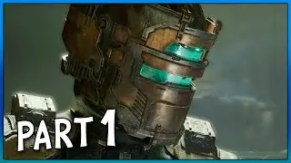 DEAD SPACE REMAKE - Gameplay Walkthrough Part 1 FULL GAME [4K 60FPS PC]