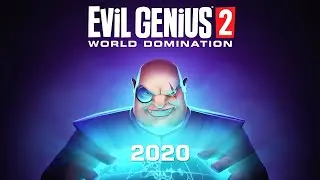 Evil Genius 2: World Domination - Official Gameplay Trailer