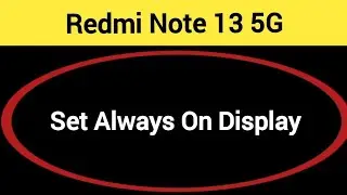 How to set always on display, Redmi note13 5G me alway on display kaise set karen