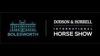 Dodson & Horrell Bolesworth International Horse Show 2021 | Welcome