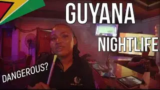 Guyana After DARK: Is Guyana Dangerous at Night?