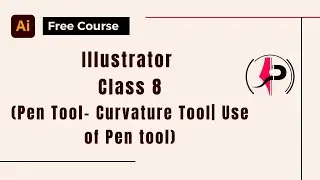 Adobe Illustrator Tutorial in Hindi (Class 8 - Pen Tool - Curvature Tool)