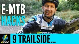 9 Trailside EMTB Fixes And Hacks To Keep You Riding