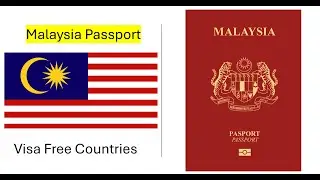 Malaysia Passport Visa Free Countries (2024)