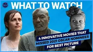 4 Innovative Movies That Missed 2021 Oscar Nominees For Best Picture