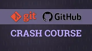 Git & GitHub Crash Course 2023