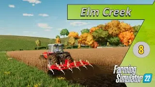 Загоняй в долги полностью - 08 -  ElmCreek - Farming Simulator 22