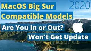 macOS Big Sur Compatible Macs Models, How to Know and My Mac Wont Update macOS Big Sur