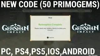 NEW CODE FREE 50 PRIMOGEMS Genshin Impact