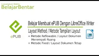 Belajar Membuat ePUB Dengan LibreOffice Writer Metode Layout Reflowable dan Fixed