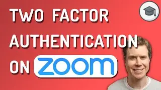 How to enable Two Factor Authentication in Zoom