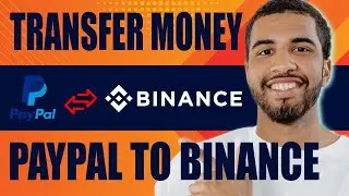 How to Transfer Money from PayPal to Binance (2024)