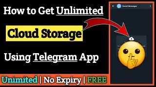 Free Cloud Storage Android | Telegram Cloud Storage | Telegram Cloud Storage Limit | Free Storage