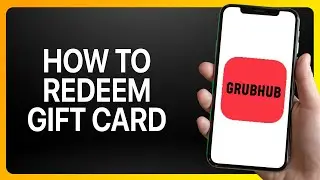 How To Redeem Grubhub Gift Card Tutorial