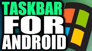 How to get windows taskbar on your android device!