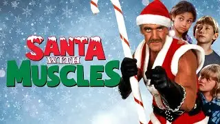 Santa With Muscles Trailer - Hulk Hogan Christmas movie