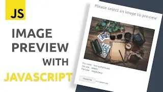 How to preview and validate an image before uploading in javascript.