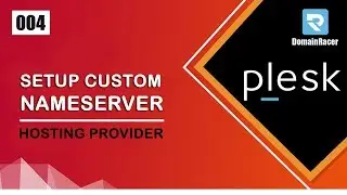 Plesk Tutorial 004 : Custom Nameserver Setup At Hosting Provider