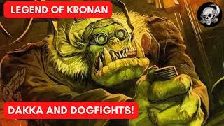 LEGEND OF KRONAN - DAKKA VON SMASHOVEN FLIES AGAIN!